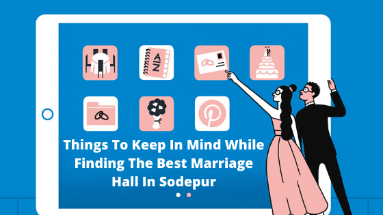 Things To Keep In Mind While Finding The Best Marriage Hall In Sodepur | ASMI Banquet