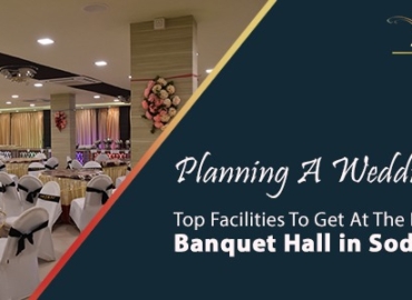 Planning A Wedding? Top Facilities To Get At The Best Banquet Hall in Sodepur