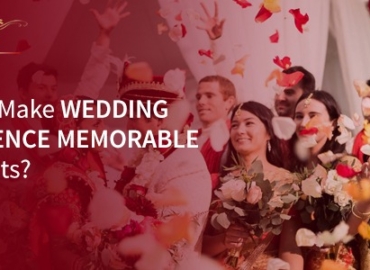 How to make wedding experience memorable for guests? | ASMI Banquet